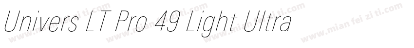 Univers LT Pro 49 Light Ultra Conde字体转换